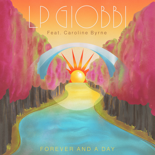 LP Giobbi featuring Caroline Byrne — Forever And A Day cover artwork