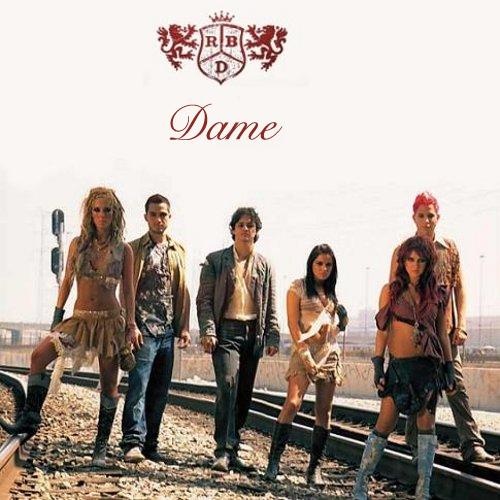RBD — Dame cover artwork