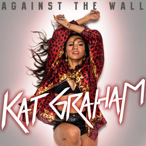 Kat Graham Against The Wall cover artwork