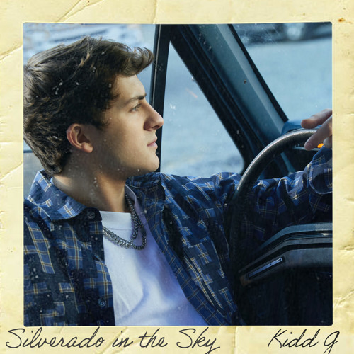 Kidd G — Silverado In The Sky cover artwork