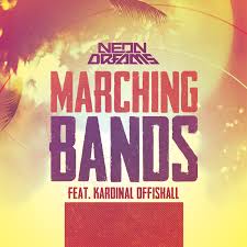 Neon Dreams featuring Kardinal Offishall — Marching Bands cover artwork