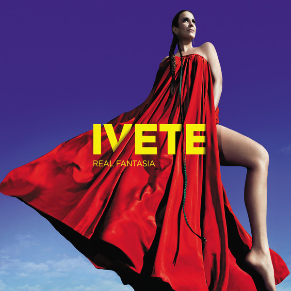 Ivete Sangalo — Real Fantasia cover artwork