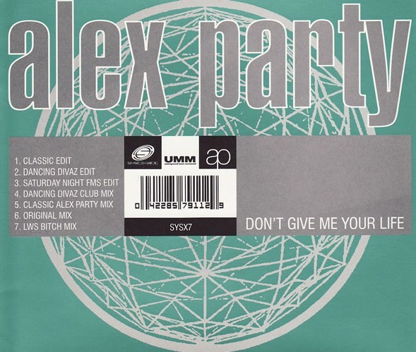 Alex Party Don&#039;t Give Me Your Life cover artwork