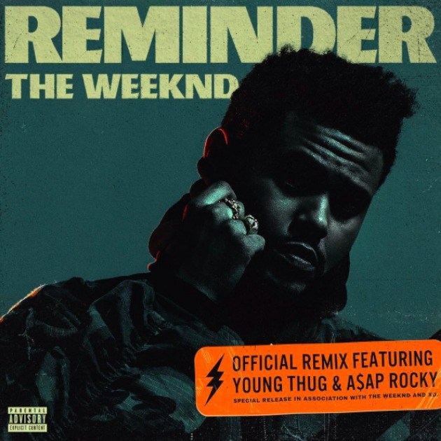 The Weeknd featuring Young Thug & A$AP Rocky — Reminder (Remix) cover artwork