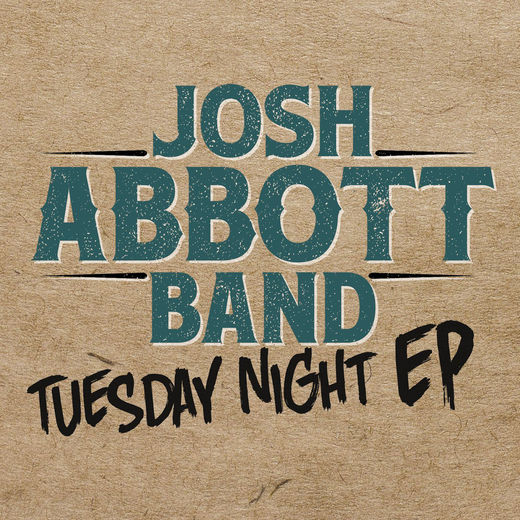 Josh Abbott Band Tuesday Night - EP cover artwork