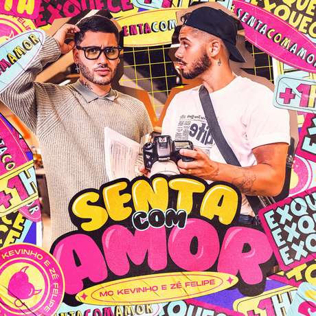 Mc Kevinho & Zé Felipe Senta Com Amor cover artwork