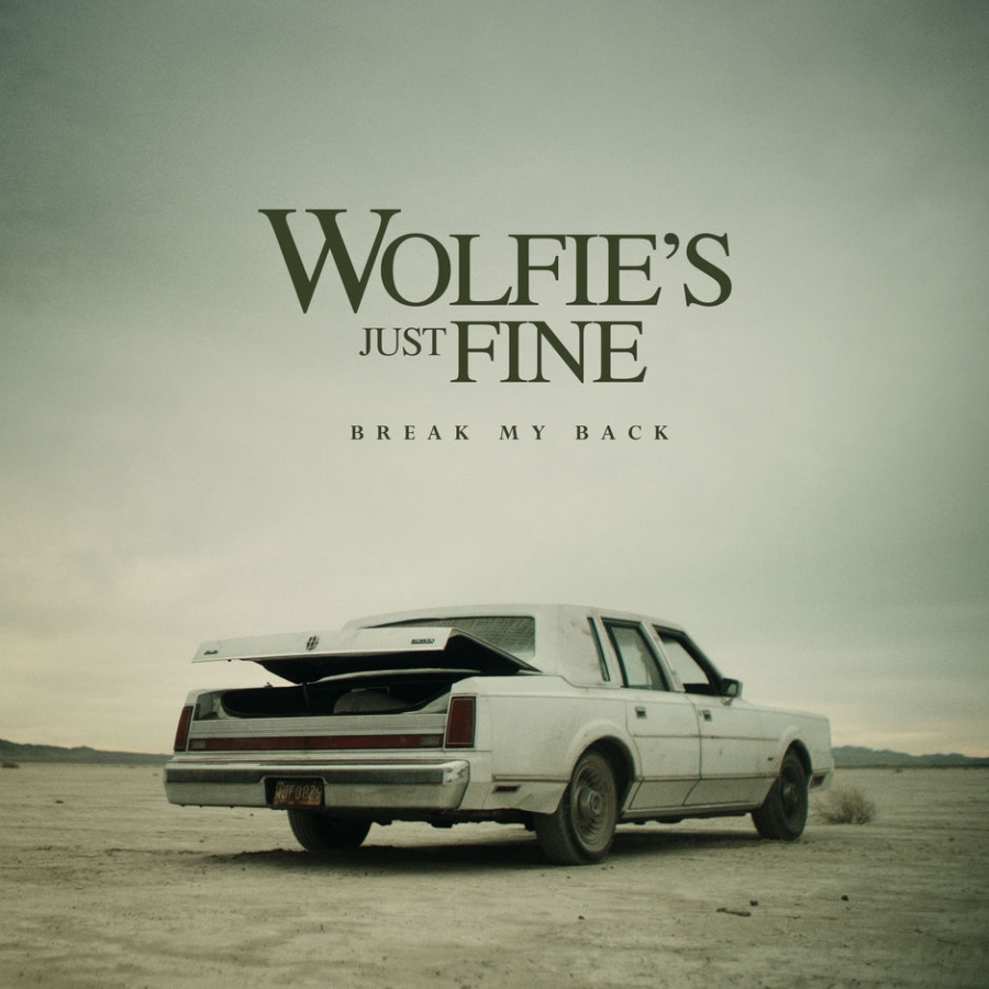 Wolfie&#039;s Just Fine — Break My Back cover artwork