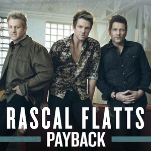 Rascal Flatts Payback cover artwork