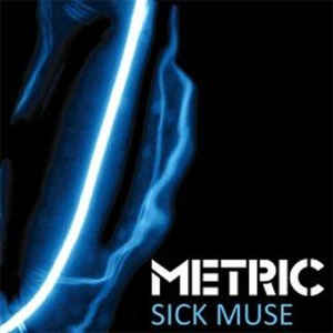 Metric Sick Muse cover artwork