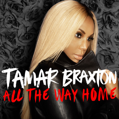 Tamar Braxton All the Way Home cover artwork