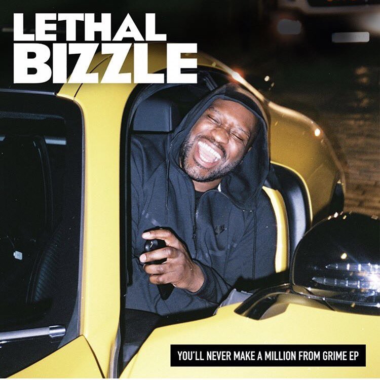 Lethal Bizzle You&#039;ll Never Make A Million From Grime cover artwork
