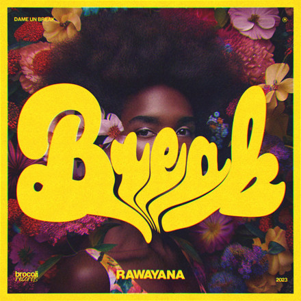 Rawayana — Dame Un Break cover artwork