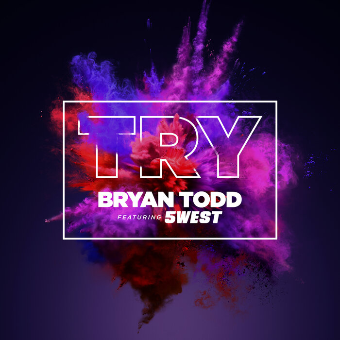 Bryan Todd featuring 5west — Try cover artwork