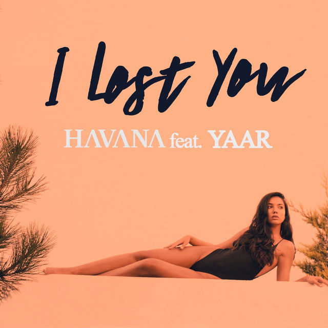 Havana featuring Yaar — I Lost You cover artwork