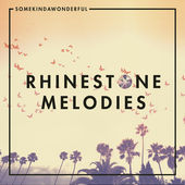 SomeKindaWonderful — Rhinestone Melodies cover artwork
