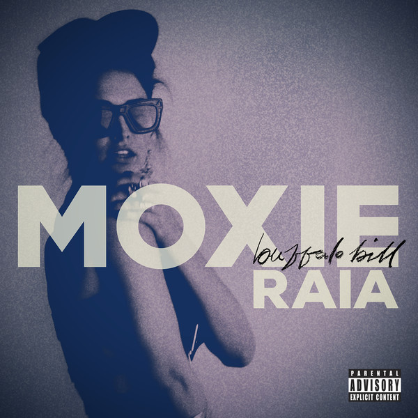 Moxie Raia — Buffalo Bill cover artwork