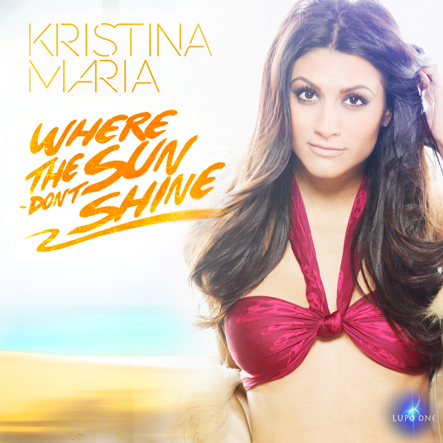 Kristina Maria featuring Argento — Where the Sun Don&#039;t Shine cover artwork