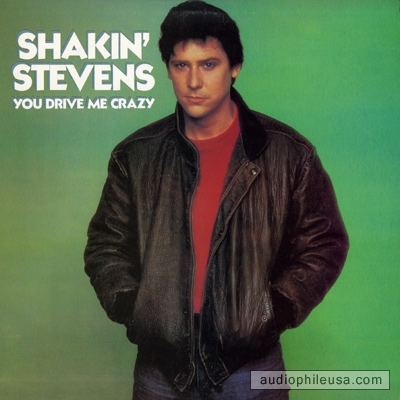 Shakin&#039; Stevens — You Drive Me Crazy cover artwork