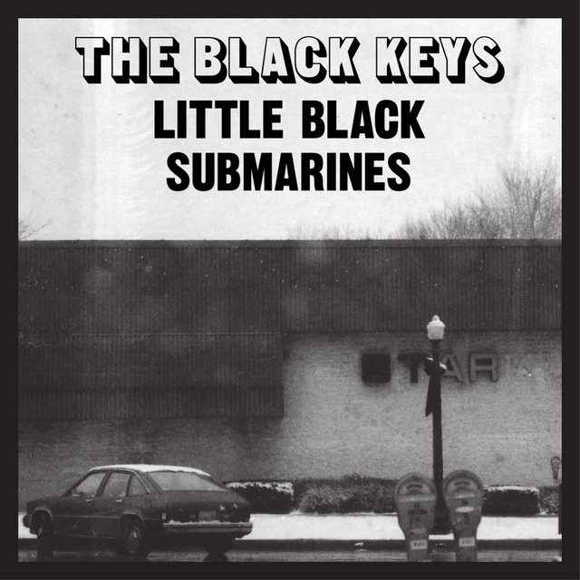 The Black Keys — Little Black Submarines cover artwork