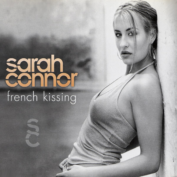 Sarah Connor — French Kissing cover artwork