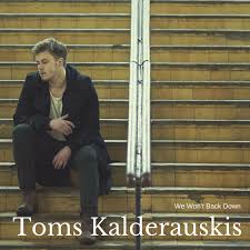 Toms Kalderauskis — We won&#039;t back down cover artwork