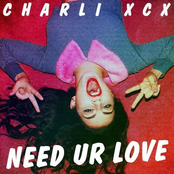 Charli XCX Need UR Love cover artwork