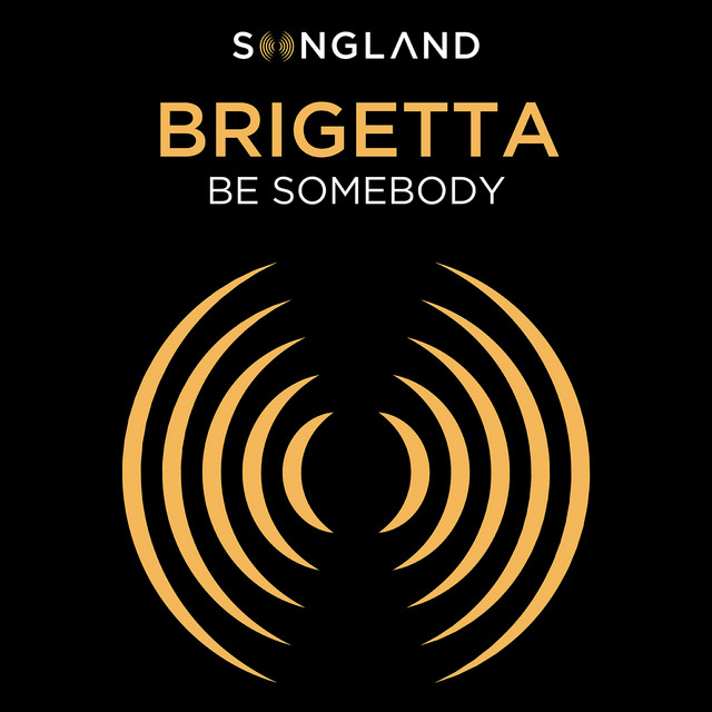 Brigetta — Be Somebody cover artwork