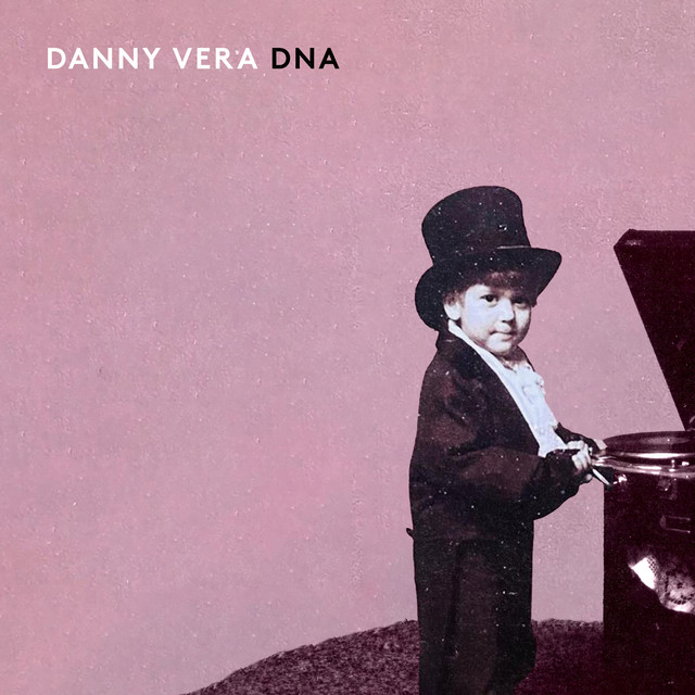 Danny Vera DNA cover artwork