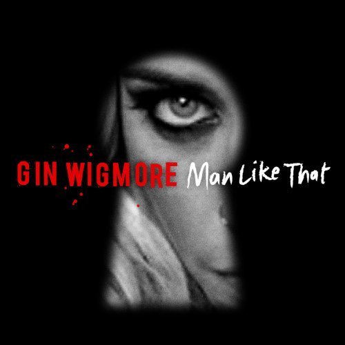 Gin Wigmore Man Like That cover artwork