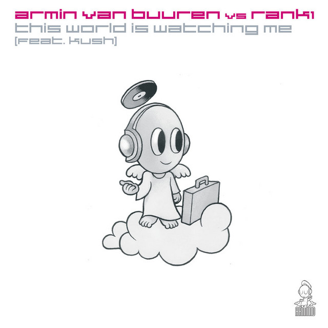 Armin van Buuren & Rank 1 featuring Kush — This World Is Watching Me cover artwork