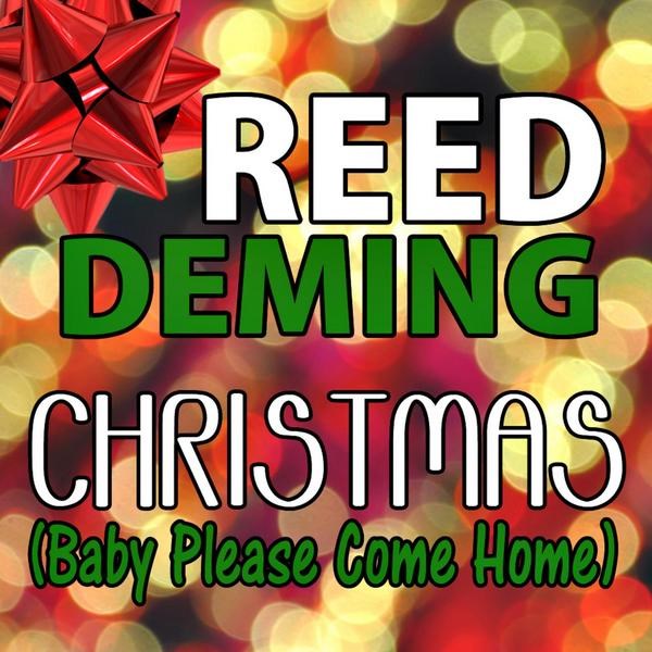 Reed Deming — Christmas (Baby Please Come Home) cover artwork