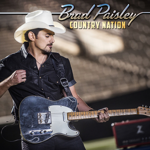 Brad Paisley — Country Nation cover artwork