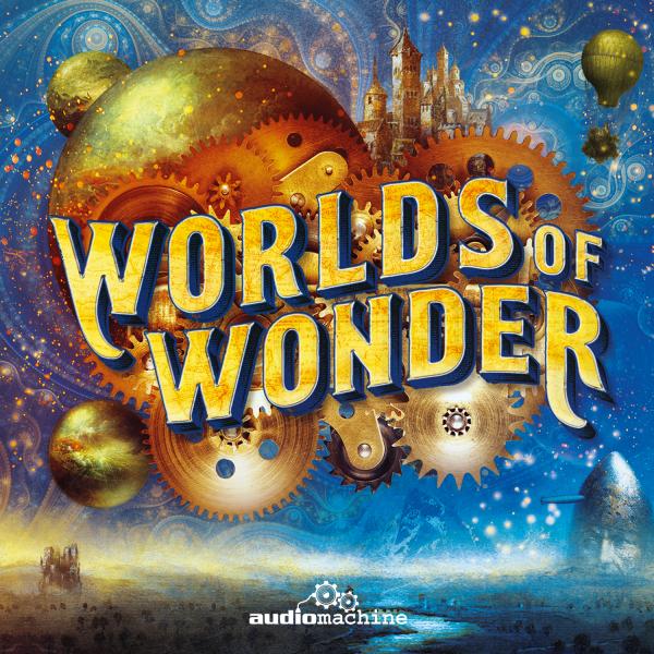 Audiomachine Worlds of Wonder cover artwork