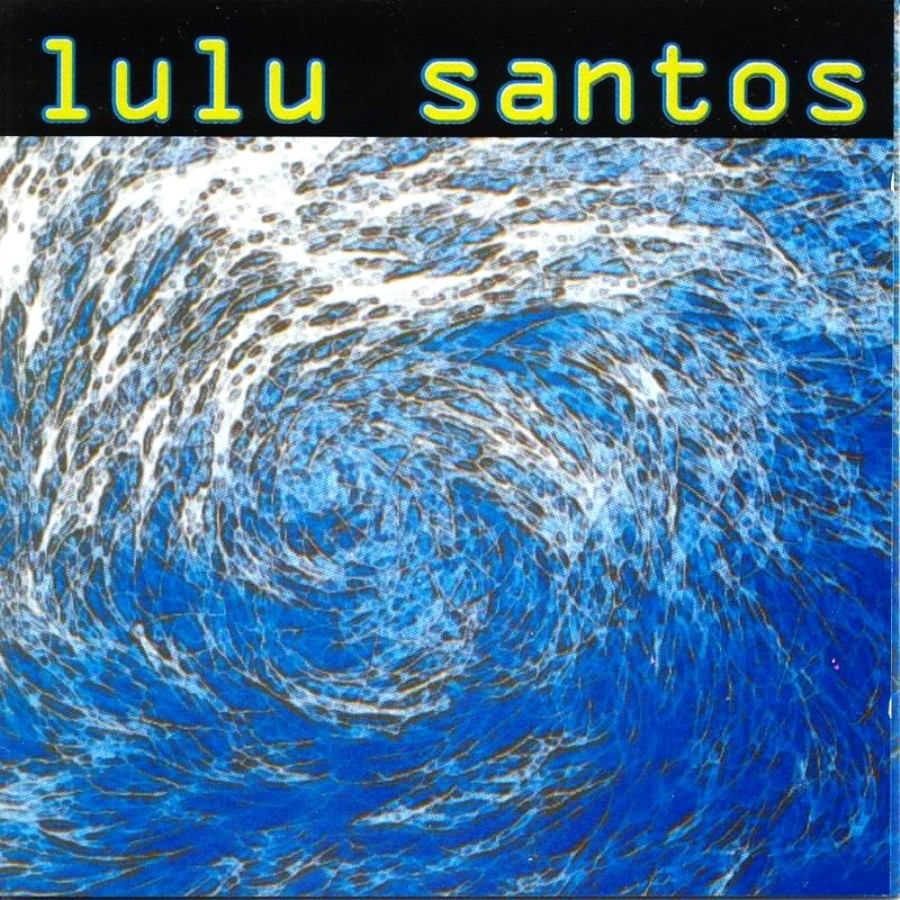 Lulu Santos — Aviso Aos Navegantes cover artwork