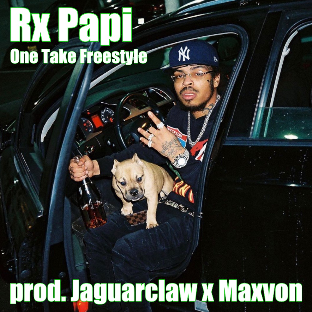 Rx Papi — One Take Freestyle cover artwork