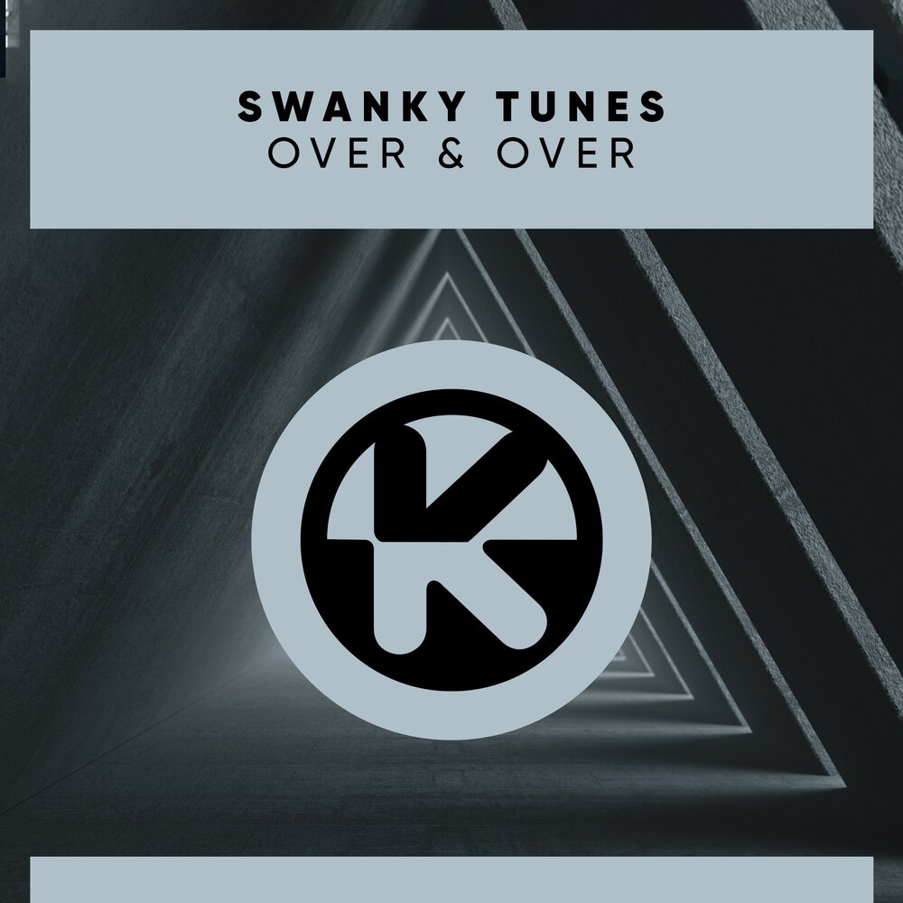 Swanky Tunes — Over &amp; Over cover artwork