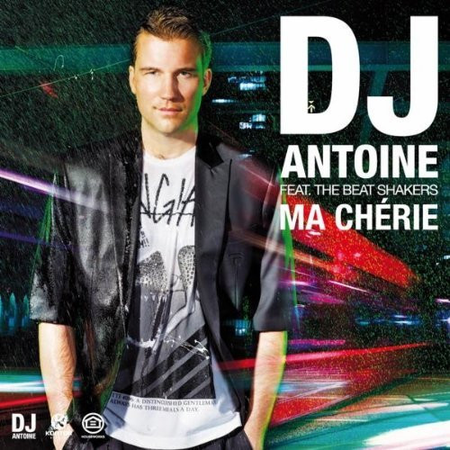DJ Antonie featuring The Beat Shakers — Ma Chérie cover artwork