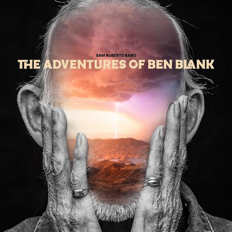 Sam Roberts Band The Adventures Of Ben Blank cover artwork