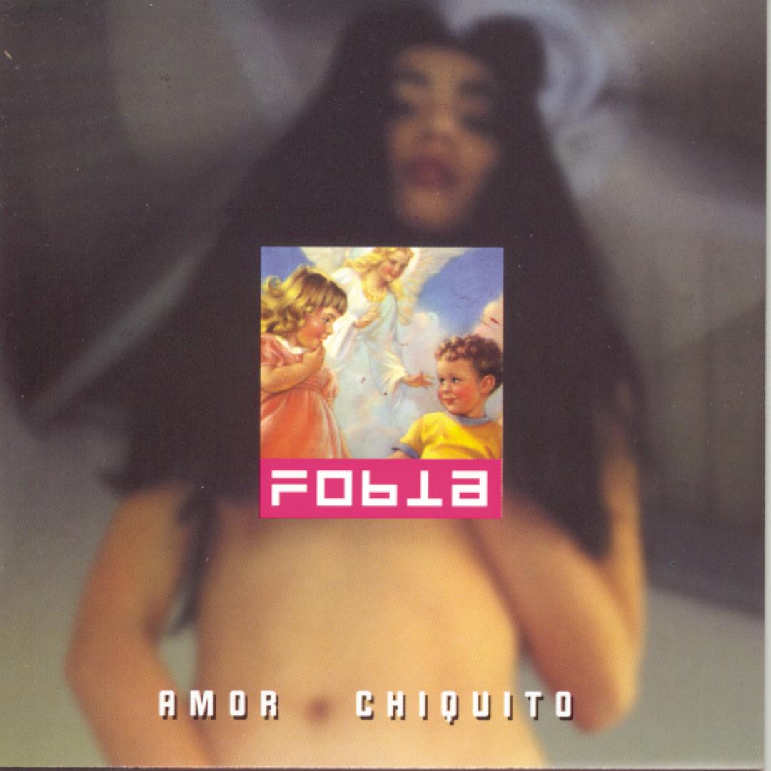 Fobia Amor Chiquito cover artwork