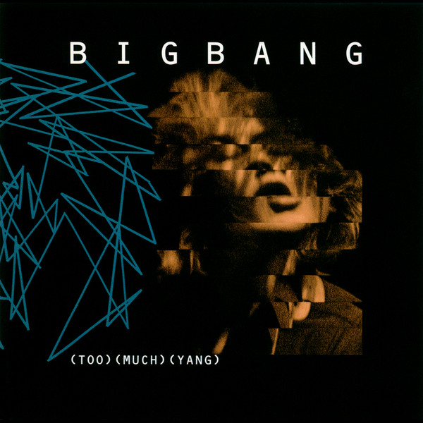 Bigbang [NO] (Too) (Much) (Yang) cover artwork