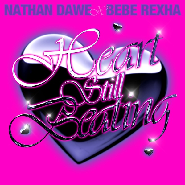 Nathan Dawe & Bebe Rexha Heart Still Beating cover artwork