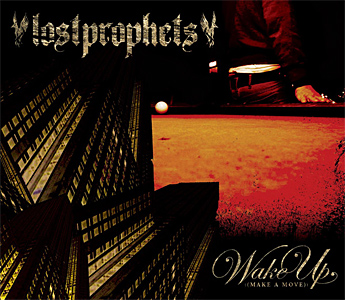lostprophets — Wake Up (Make a Move) cover artwork
