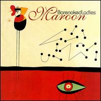 Barenaked Ladies — Maroon cover artwork