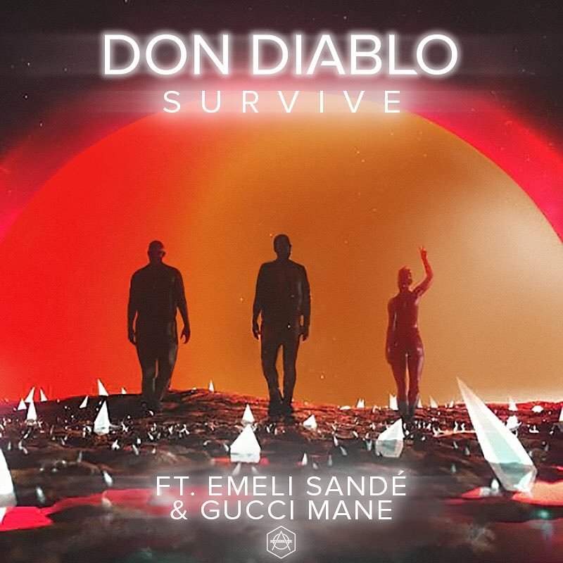 Don Diablo featuring Emeli Sandé & Gucci Mane — Survive cover artwork