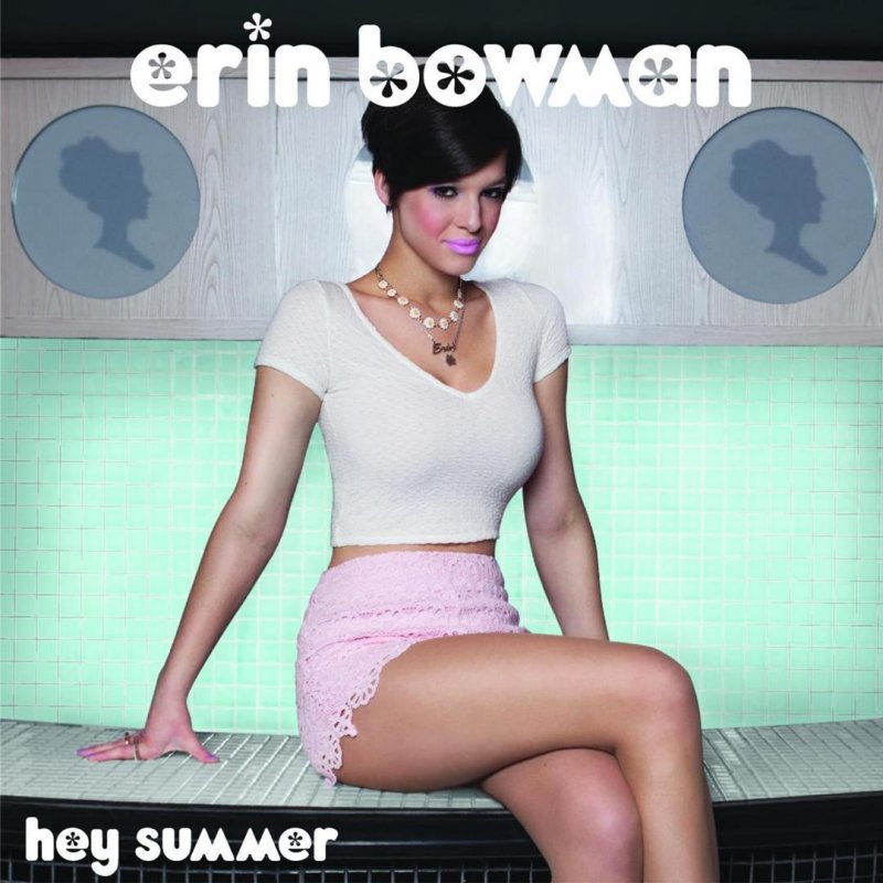 Erin Bowman Hey Summer cover artwork
