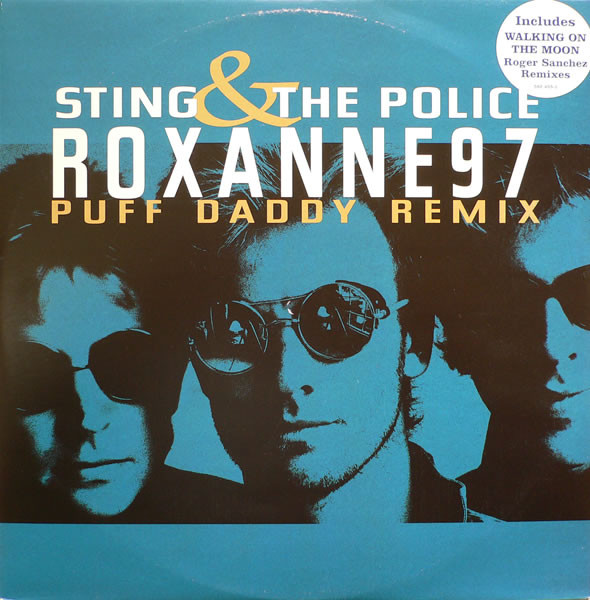 Sting & The Police Roxanne 97 (Puff Daddy Remix) cover artwork