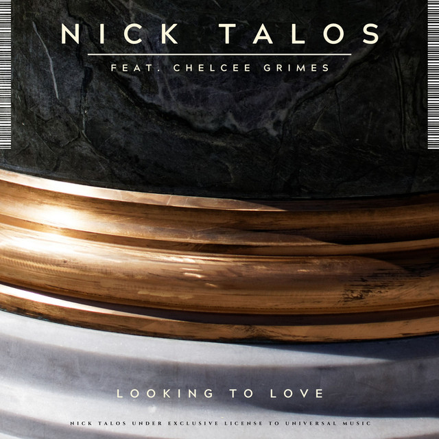 Nick Talos featuring Chelcee Grimes — Looking To Love cover artwork