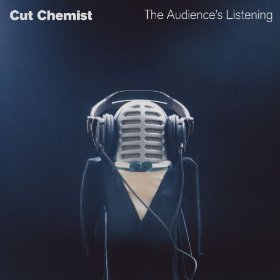 Cut Chemist The Audience&#039;s Listening cover artwork