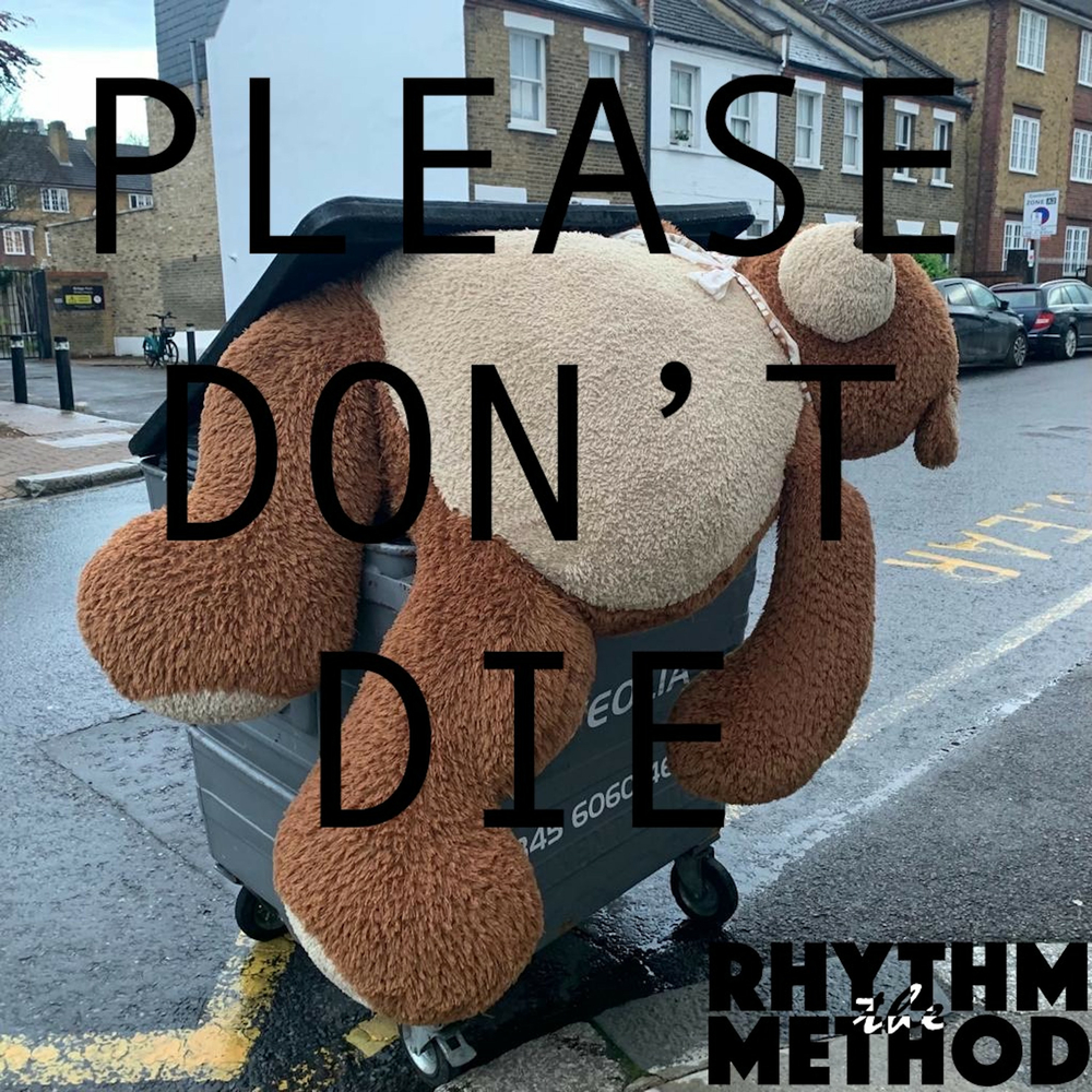 The Rhythm Method — Please Don't Die cover artwork