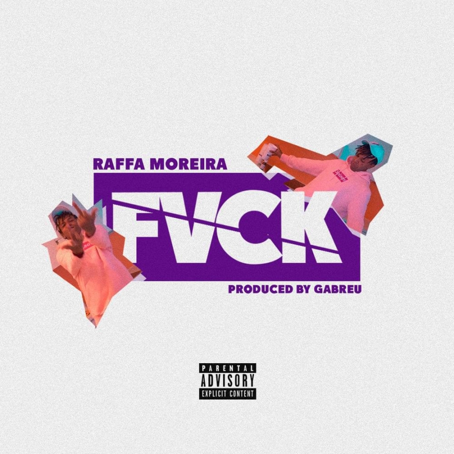 Raffa Moreira FVCK cover artwork